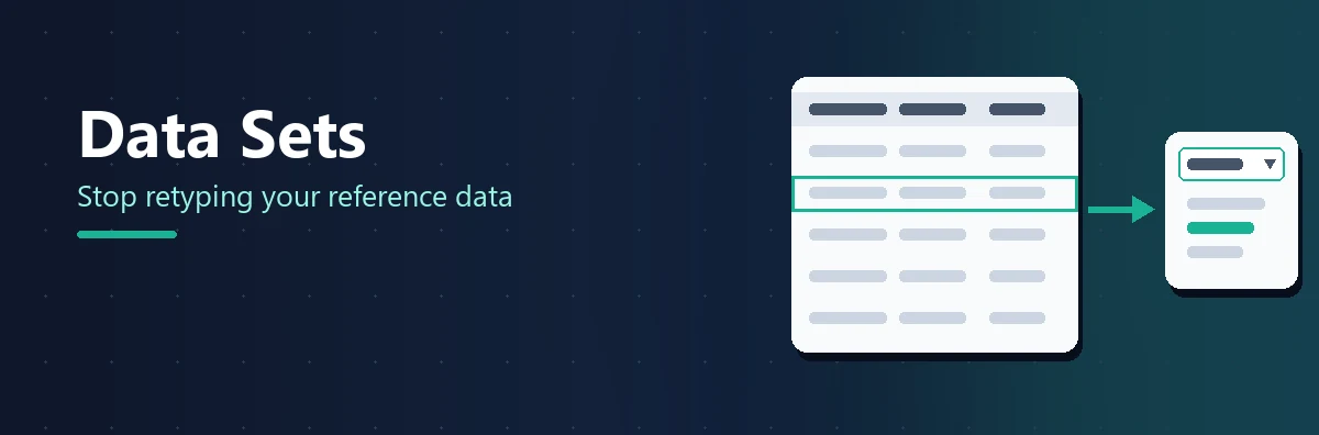 Data Sets: Stop Retyping Your Reference Data Into Every Checklist